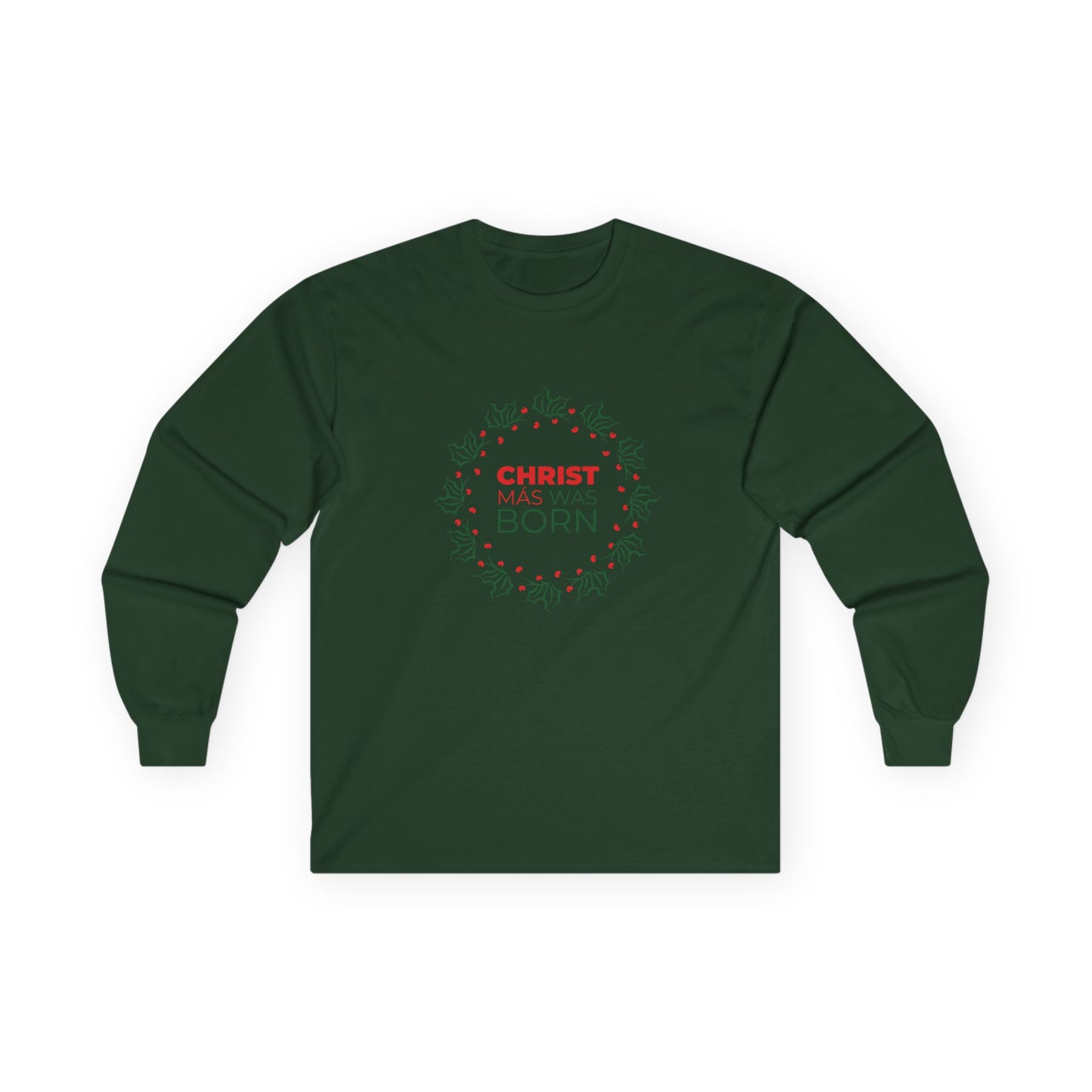 Christmas Unisex Long Sleeve Tee - 'Christmas is christ and he was born'